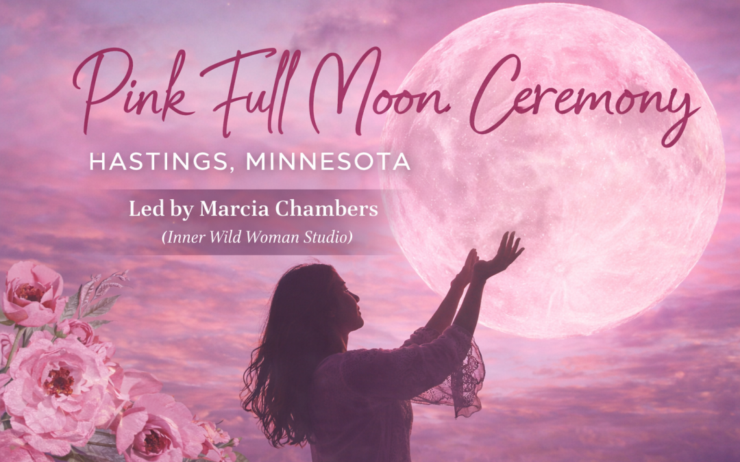 Pink Moon Circle Saturday, April 4