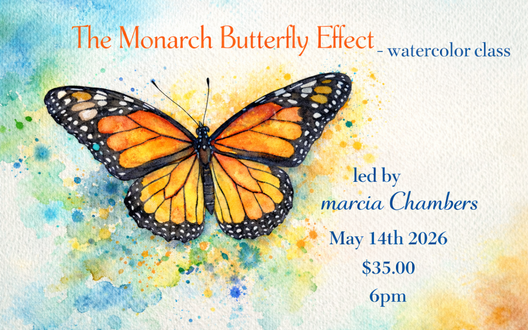 Monarch Butterfly Effect – watercolor painting