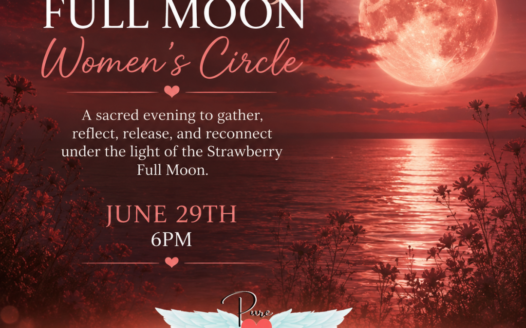 Strawberry Full Moon Women’s Circle