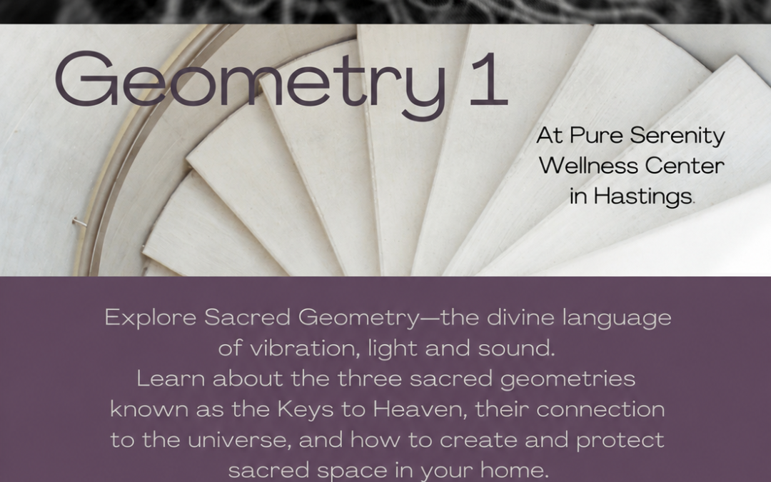 Sacred Geometry 1 – November 7th